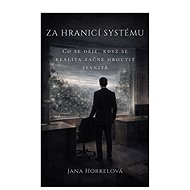 BEYOND THE SYSTEM - Jana Horkelová