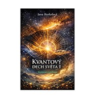 The Quantum Breath of the World I - Jana Horkelová