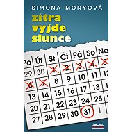 Zítra vyjde slunce - Simona Monyová