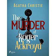 The Murder of Roger Ackroyd - Agatha Christie