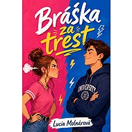 Bráška za trest - Lucia Molnárová