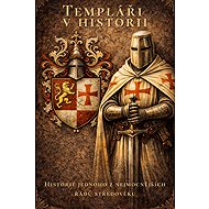 Templáři v historii - Jana Horkelová