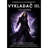 Vykladač III - Miroslava Dvořáková