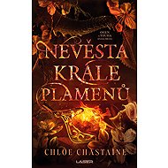 Fire and Desire - Book Two: The Flame King's Bride - Chloe Chastaine