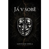 Me in Myself - Santiago Dibla
