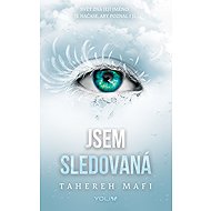 I'm being followed - Tahereh Mafi