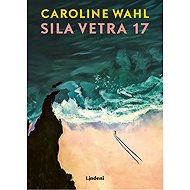 Wind Force 17 - Caroline Wahl