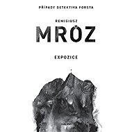 Expozice - Remigiusz Mroz