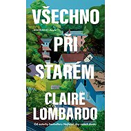 Everything as before - Claire Lombardo