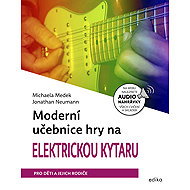 A Modern Guide to Playing the Electric Guitar - Michaela Medek