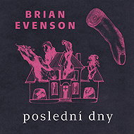 Final days - Brian Evenson