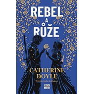 Rebel and Rose - Catherine Doyle2
