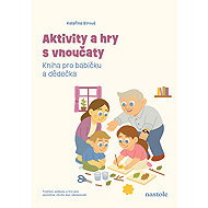 Aktivity a hry s vnoučaty - Kateřina Bírová