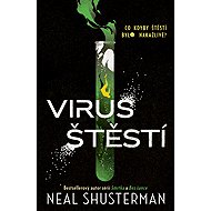 Virus of Happiness - Neal Shusterman