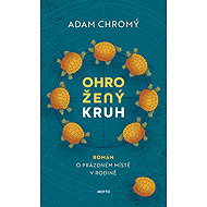 Ohrožený kruh - Adam Chromý
