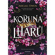 Koruna lhářů - Abigail Owen