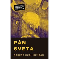 Lord of the World - Robert Hugh Benson