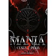 MANIA: The Road from Hell - Hana Antalová
