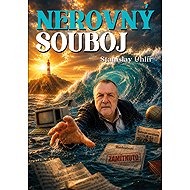 Nerovný souboj - Stanislav Uhlíř