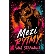 Mezi rytmy - Mia Stephanie