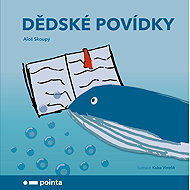 Dědské povídky - Aloš Skoupý