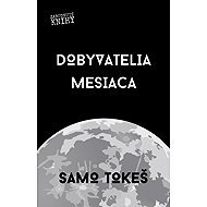 Dobyvatelia Mesiaca - Samo Tokeš