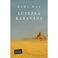Lúpežná karavána - Karl May
