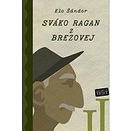  Sváko Ragan z Brezovej II. - Elo Šándor