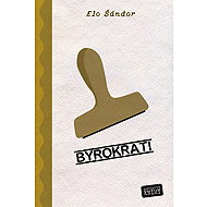 Byrokrati - Elo Šándor