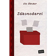 Zákonodarci - Elo Šándor