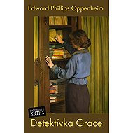 Detektívka Grace - Edward Phillips Oppenheim
