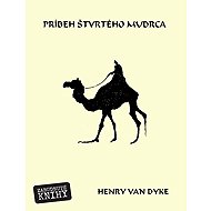  Príbeh štvrtého mudrca - Henry van Dyke