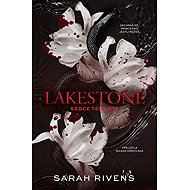 Lakestone: Srdce temnoty - Sarah Rivens