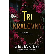 Tři královny - Geneva Lee
