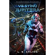 Ve stínu Jupitera - L. B. Arling