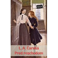 Pred rozchodom - L.A. Čarská