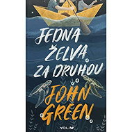 Jedna želva za druhou - John Green
