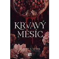 Krvavý měsíc - Britney S. Lewis