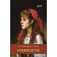 Vzkriesenie - Lev Nikolajevič Tolstoj
