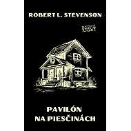  Pavilón na piesčinách - Robert Louis Stevenson