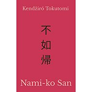 Nami-ko San - Kendžiró Tokutomi
