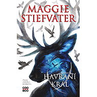 Havraní král - Maggie Stiefvater