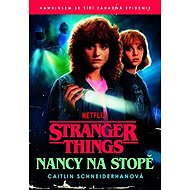 Stranger Things: Nancy na stopě - 