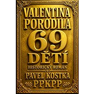 Valentina porodila 69 dětí - Pavel Kostka
