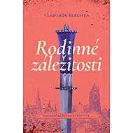 Rodinné záležitosti - Vladimír Šlechta