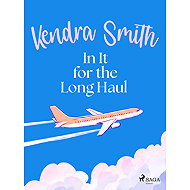 In It for the Long Haul - Kendra Smith