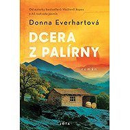 Dcera z palírny - Donna Everhart