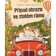 Případ obrazu ve zlatém rámu  - Ivona Knechtlová