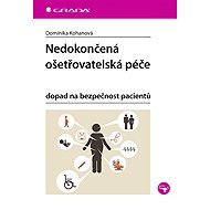 Incomplete nursing care - Kohanová Dominika
