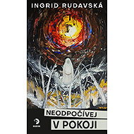 Don't Rest in Peace - Ingrid Rudavská